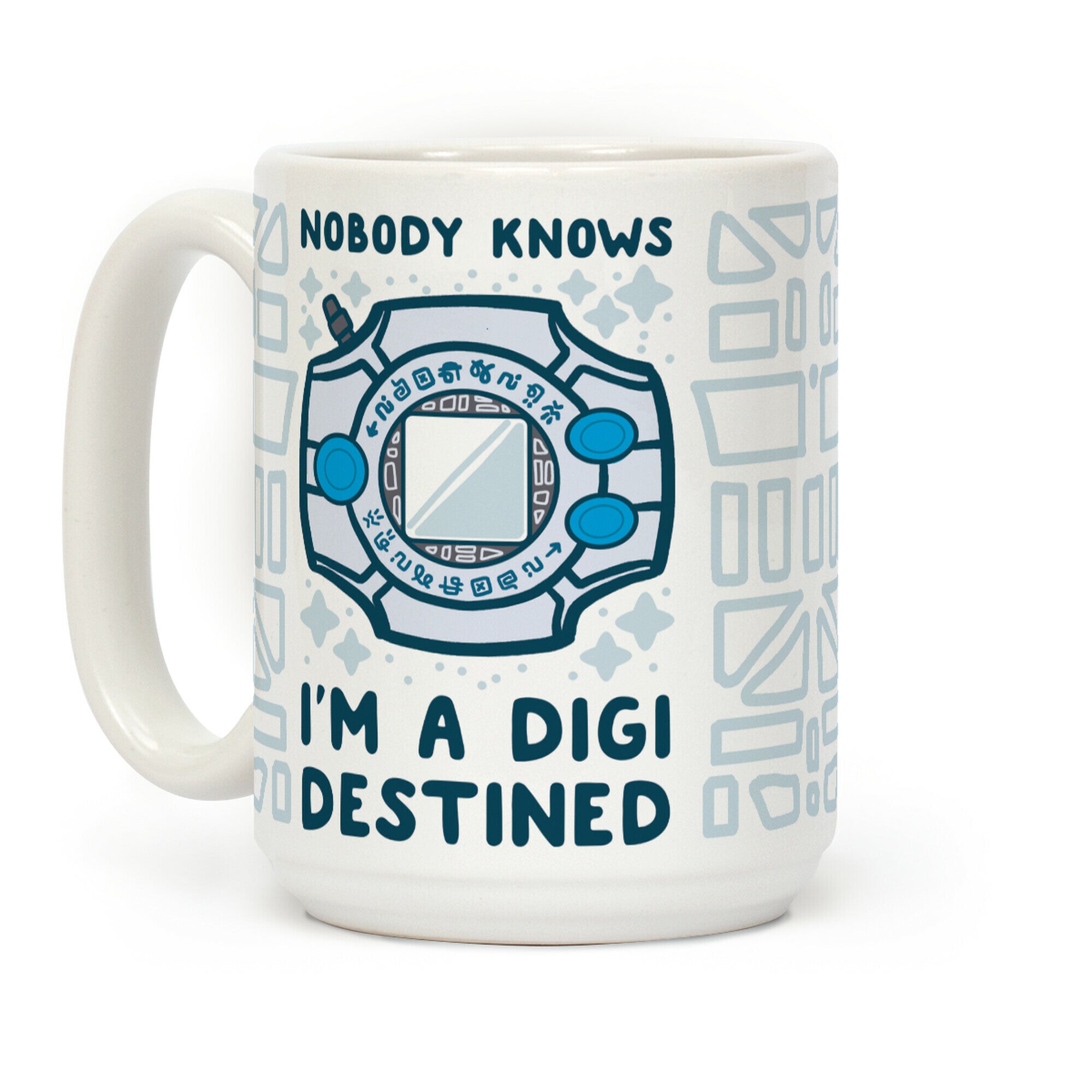 Nobody Knows I'm a Digidestined Coffee Mug
